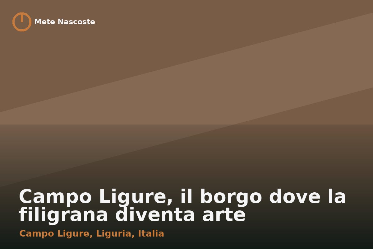 Campo Ligure, il borgo dove la filigrana diventa arte