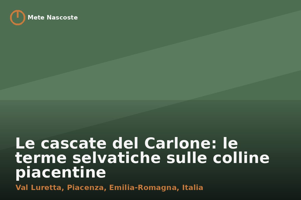 Le cascate del Carlone: le terme selvatiche sulle colline piacentine