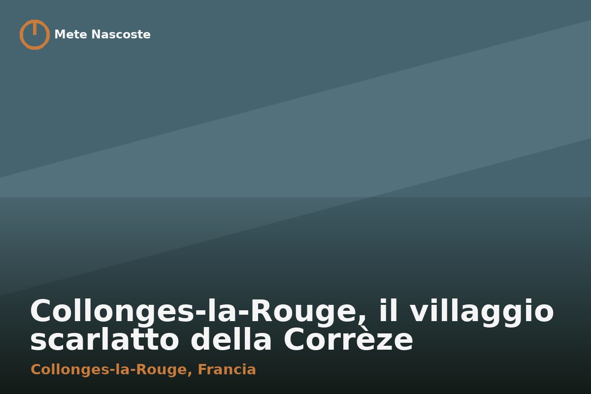 Collonges-la-Rouge, il villaggio scarlatto della Corrèze