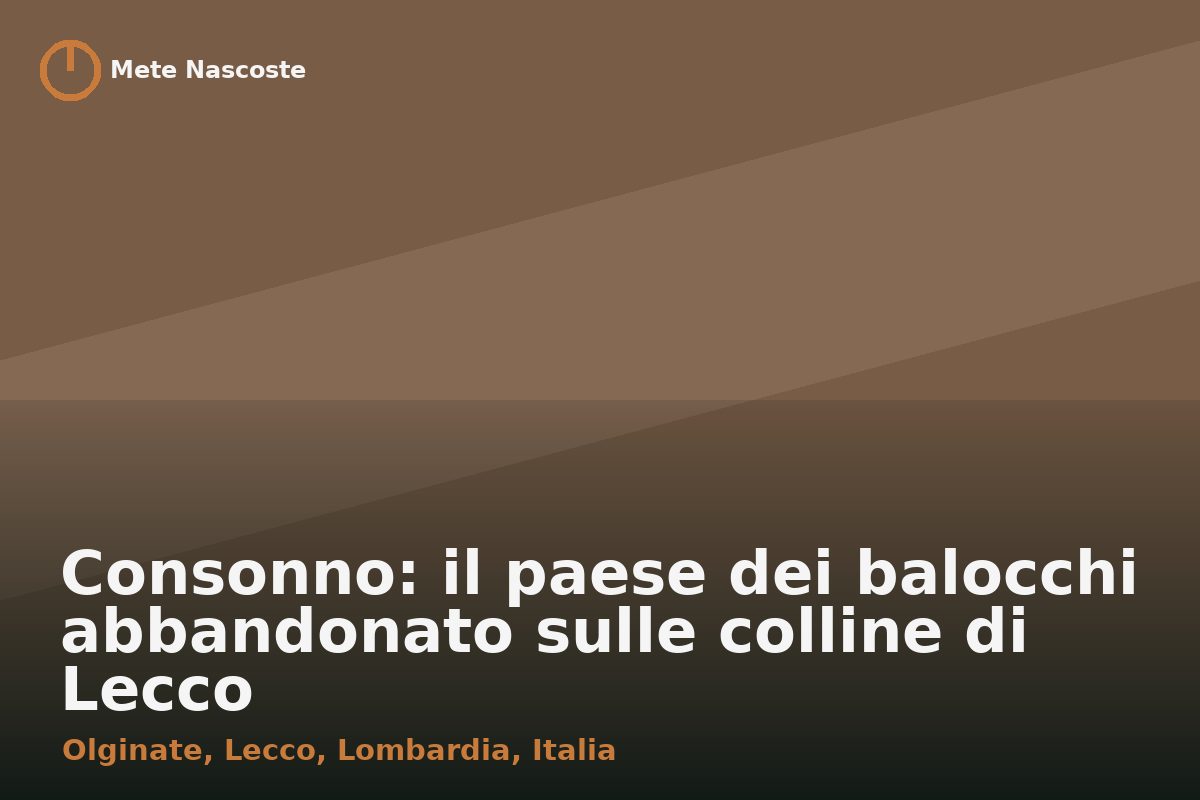 Consonno: il paese dei balocchi abbandonato sulle colline di Lecco