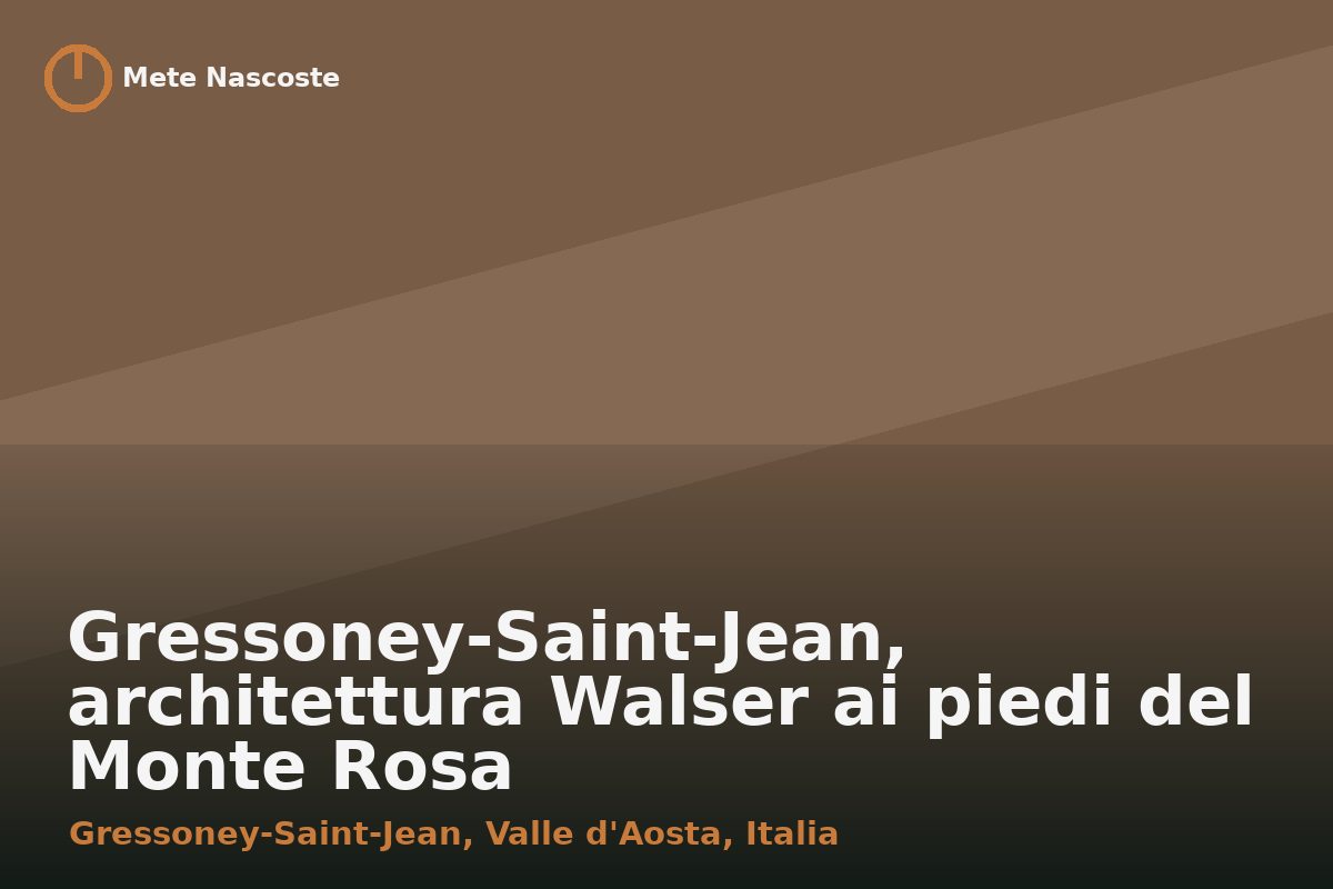 Gressoney-Saint-Jean, architettura Walser ai piedi del Monte Rosa