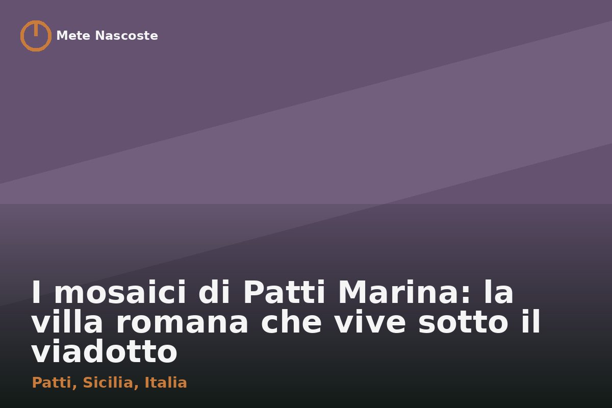 I mosaici di Patti Marina: la villa romana che vive sotto il viadotto
