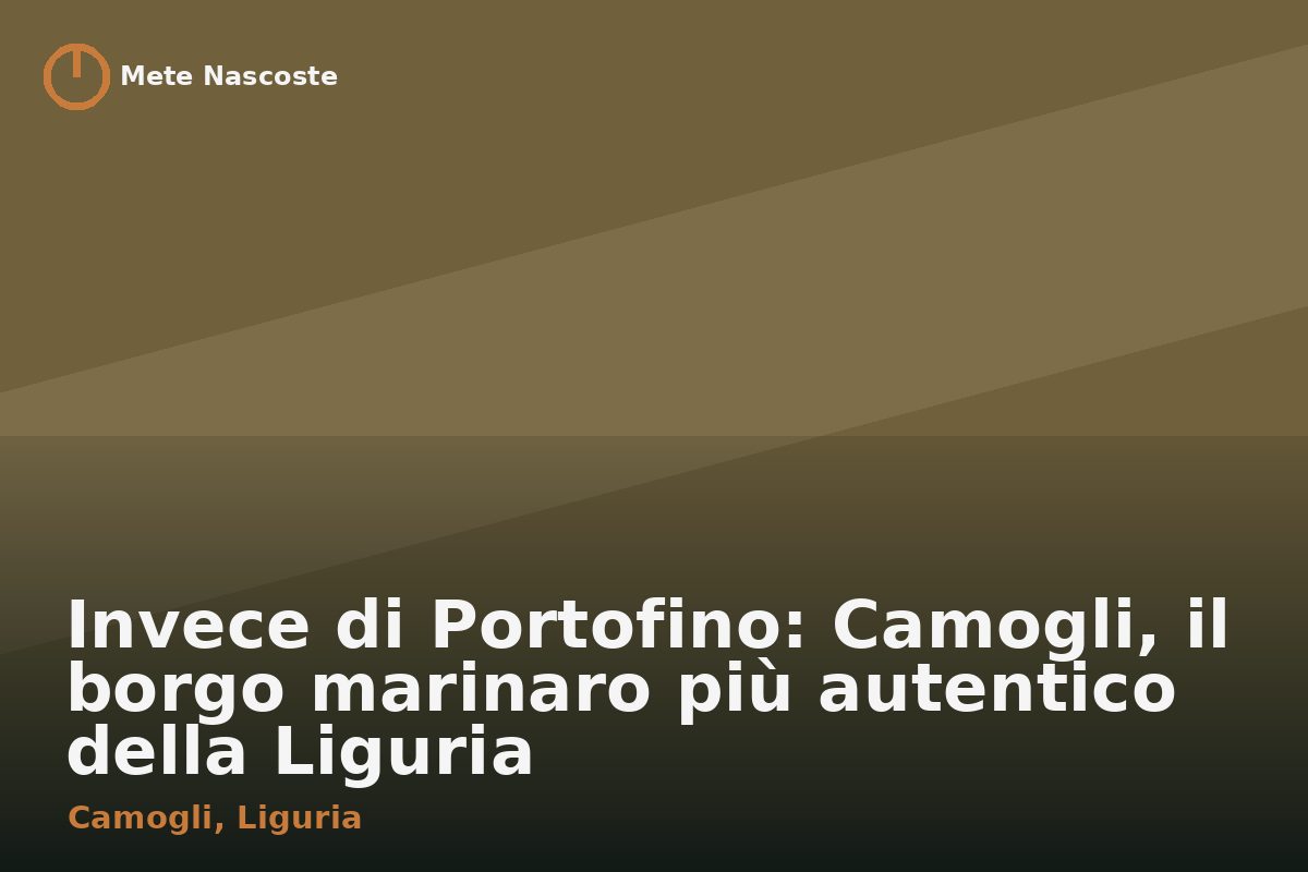 Invece di Portofino: Camogli, il borgo marinaro più autentico della Liguria