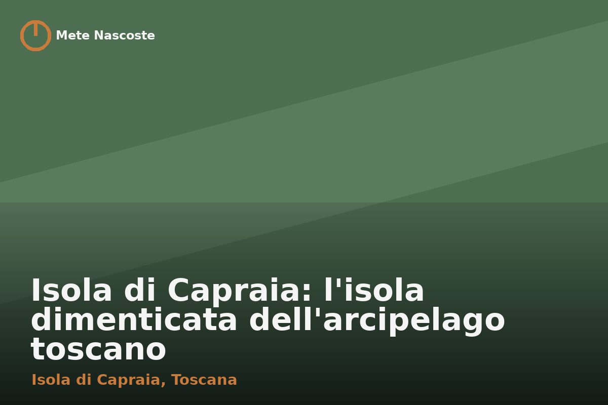 Isola di Capraia: l'isola dimenticata dell'arcipelago toscano