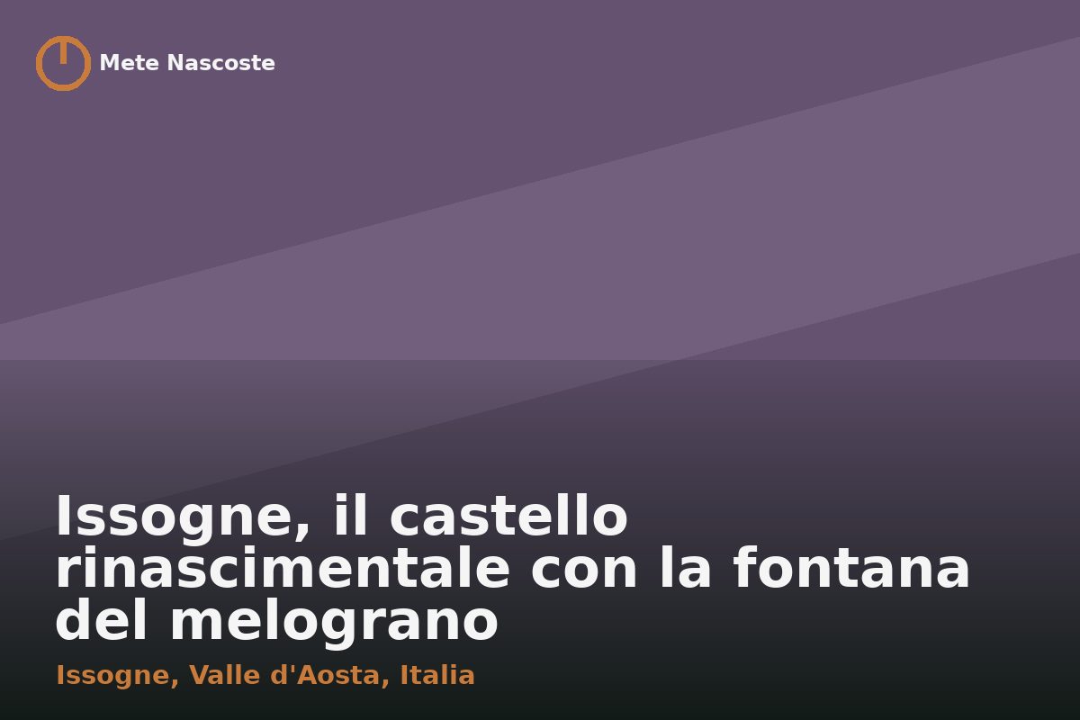 Issogne, il castello rinascimentale con la fontana del melograno