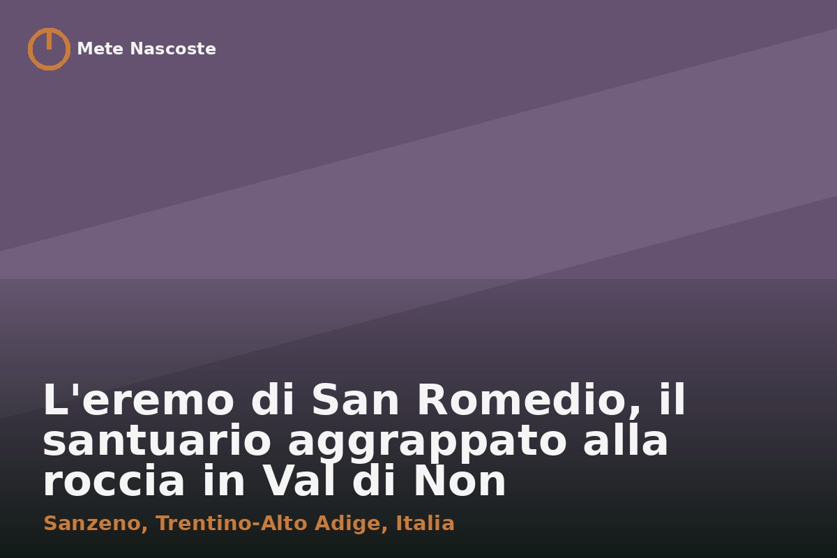 L'eremo di San Romedio, il santuario aggrappato alla roccia in Val di Non
