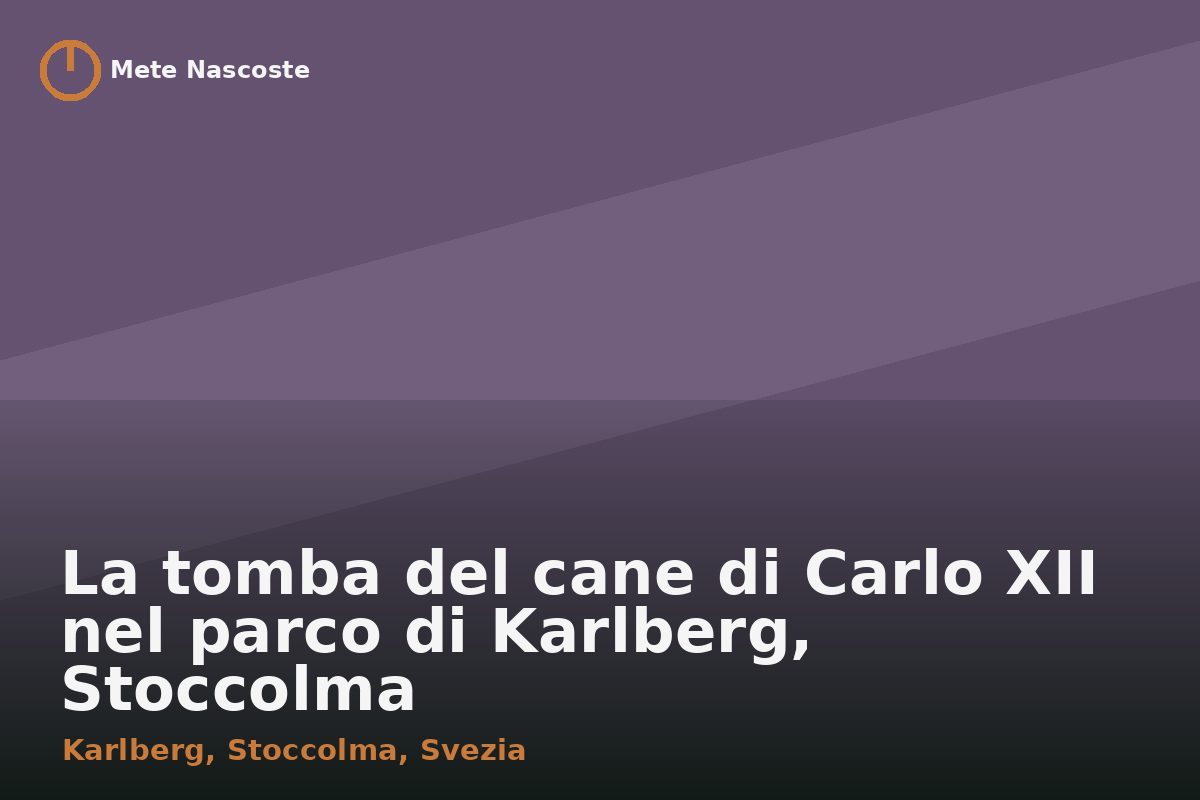 La tomba del cane di Carlo XII nel parco di Karlberg, Stoccolma