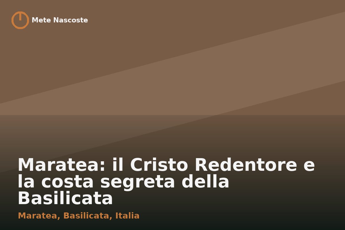 Maratea: il Cristo Redentore e la costa segreta della Basilicata