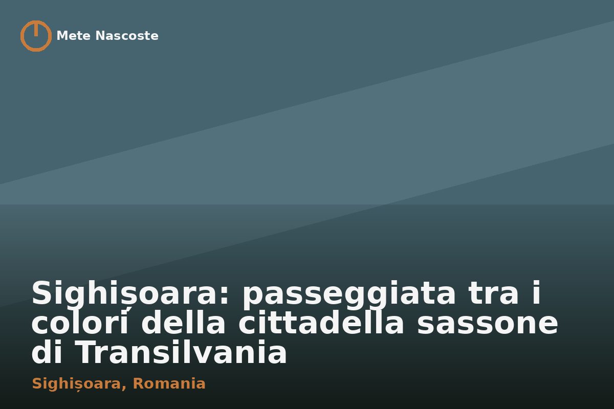 Sighișoara: passeggiata tra i colori della cittadella sassone di Transilvania