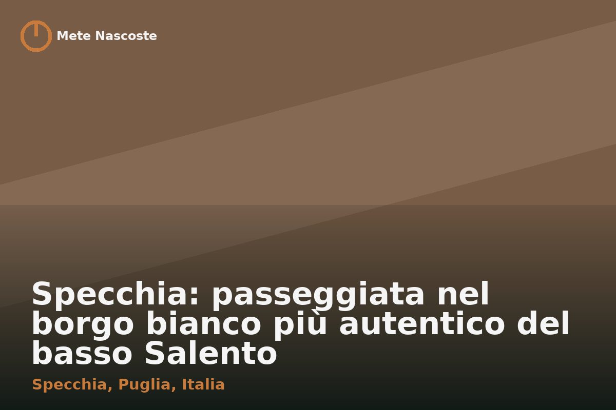 Specchia: passeggiata nel borgo bianco più autentico del basso Salento