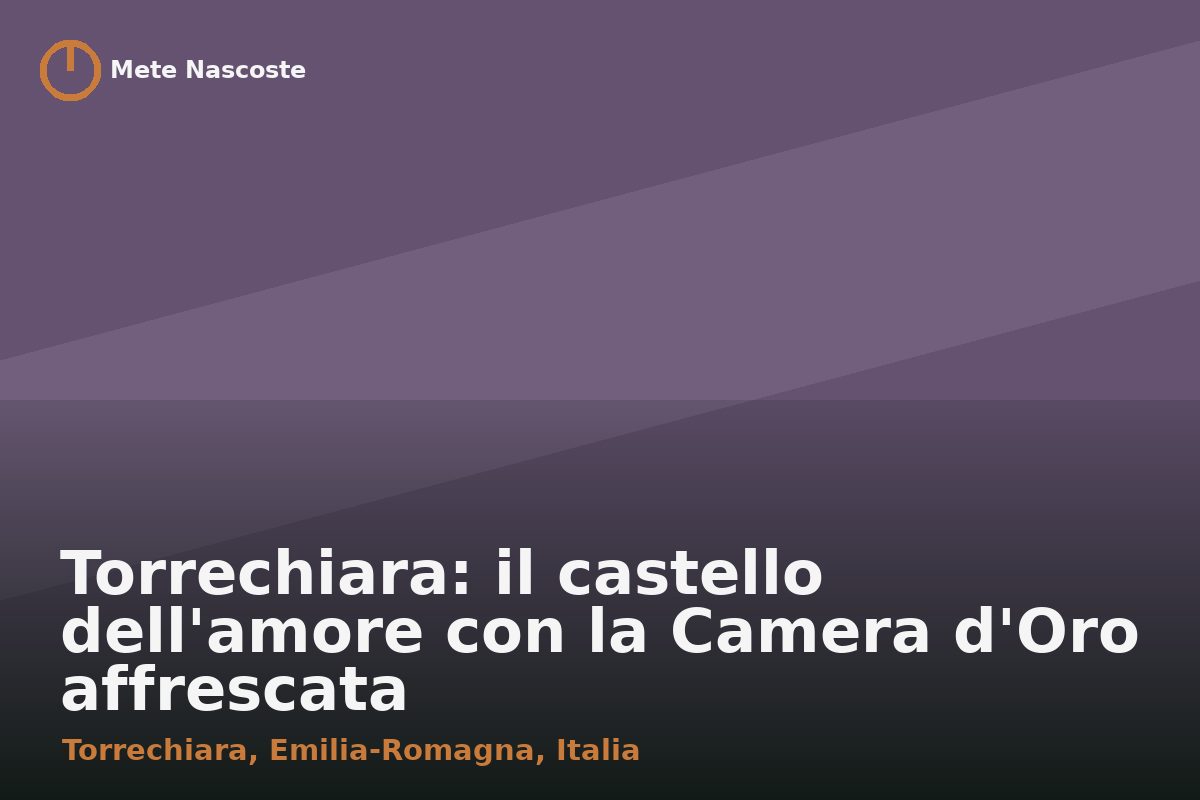 Torrechiara: il castello dell'amore con la Camera d'Oro affrescata