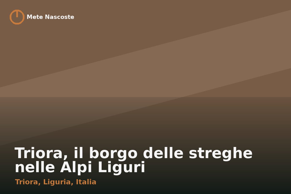 Triora, il borgo delle streghe nelle Alpi Liguri