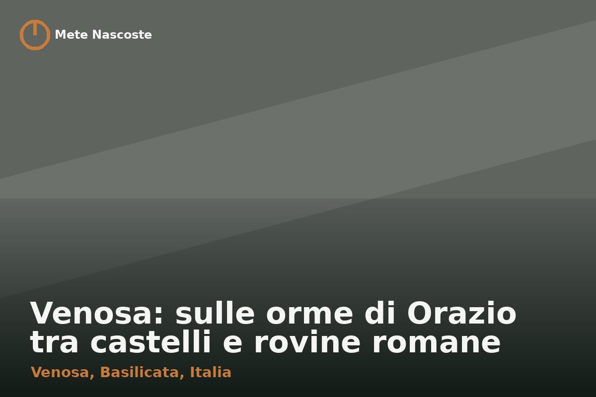 Venosa: sulle orme di Orazio tra castelli e rovine romane