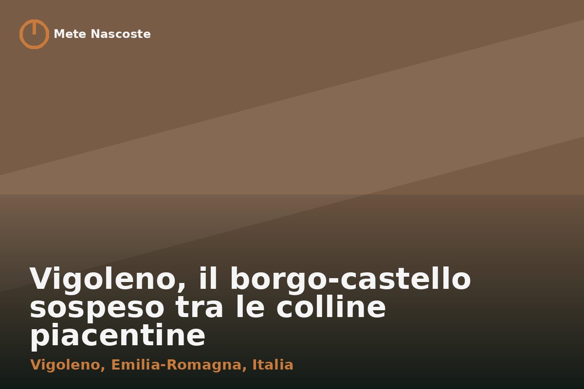 Vigoleno, il borgo-castello sospeso tra le colline piacentine